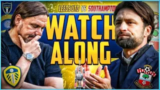 Leeds vs Southampton LIVE: Final Day Drama Watchalong! (Leeds United)