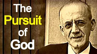 The Pursuit of God - A. W. Tozer (Christian audiobook)