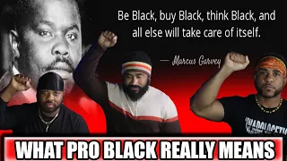 What Pro Black Really Means Episode 57