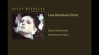 Diane Dufresne - Les dessous chics