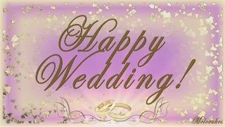 👰 🤵Happy Wedding Greeting !!!👰 🤵Video Greeting Cards