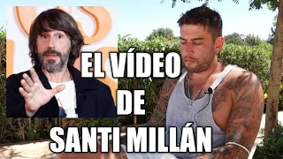 EL VÍDEO DE SANTI MILLÁN