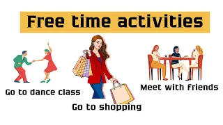 Free time activities / Learn English vocabulary/ What do you do in your free time? #english# #learn