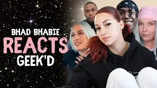 BHAD BHABIE Reacts to "Geek'd" Music Video Reactions -  | Danielle Bregoli