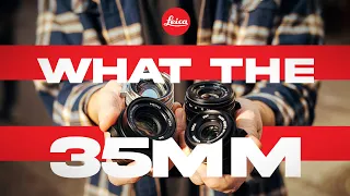 Welches Leica 35er ist das richtige für dich?! | Leica Store Heidelberg