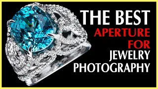 ❓❓ The best aperture for Jewelry Photography.  👉 Here's the answer !!