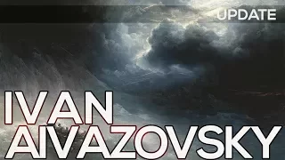 Ivan Aivazovsky: A collection of 729 paintings (HD) *UPDATE