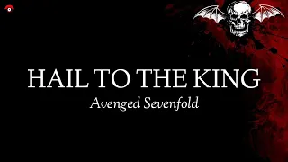 Hail To The King - Avenged Sevenfold (Lyrics)