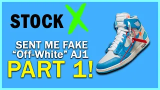 STOCKX SENT ME FAKE OFF WHITE x AJ1 ! WHAT HAPPENED NEXT?!