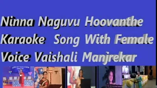 Ninna Naguvu Hoovante Karaoke Song With Female Voice Vaishali Manjrekar