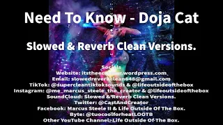 Need To Know (Slowed + Reverb) [Super Clean Version] - Doja Cat