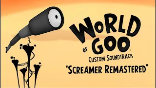 Screamer Remastered - World of Goo Custom Soundtrack