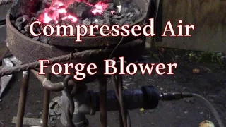 DIY Compressed Air Forge Blower