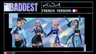 KD/A - THE BADDEST | French Version | League of Legends