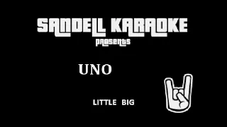 Little Big - Uno [Karaoke]