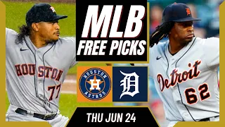 Free MLB Picks Today | Astros vs Tigers (6/24/21) MLB Best Bets and Predictions