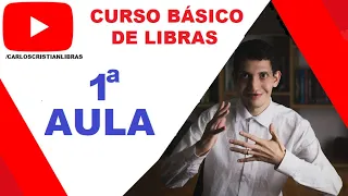 CURSO BÁSICO DE LIBRAS - AULA 1  | Vamos Aprender Libras ?