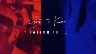 Get To Know | Sacrifices with Taylor Fritz