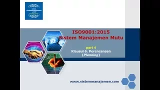 ISO9001:2015 Sistem Manajemen Mutu part 4  Klausul 6 Perencanaan