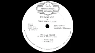 Sterling Void and Paris Brightledge - It's All Right