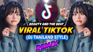 NEW DJ THAILAND REMIX | BEAUTY AND BEAT | TIKTOK REMIX | DJ BHARZ