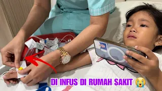 DEMAM TINGGI❗FATHIA DI INFUS DI RUMAH SAKIT 😭💉| QIFA AGUNG