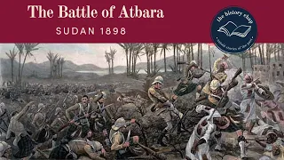 What Happened At The Battle Of Atbara, Sudan 1898