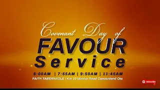 COVENANT DAY OF FAVOUR SERVICE | 26, SEPT  2021| FAITH TABERNACLE