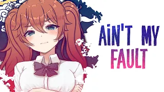 Nightcore - Ain't My Fault | Zara Larsson (Lyrics)