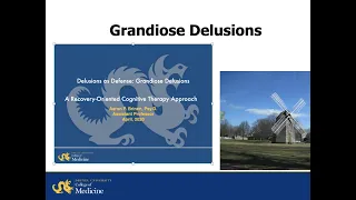 Grandiose Delusions (Delusions as Defense): Recovery-Oriented Cognitive Therapy Approach