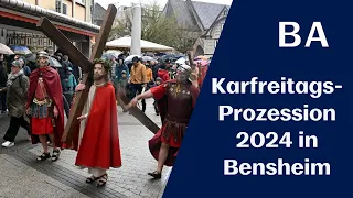 Karfreitagsprozession 2024 in Bensheim