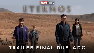 Eternos | Marvel Studios | Trailer Final Dublado (HD)