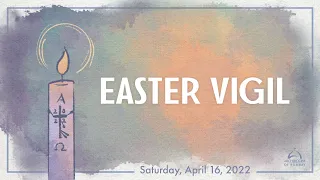 Archdiocese of Bombay - Easter Vigil | April 16, 2022 | 8:00 PM