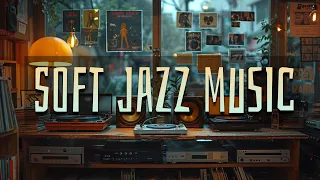 Soft Jazz Music for Happy Mood ☕️Soft Jazz Instrumental Music for Work, Study, Relax 🎶
