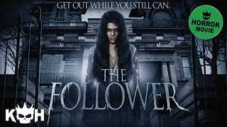 The Follower - Full FREE Horror Movie