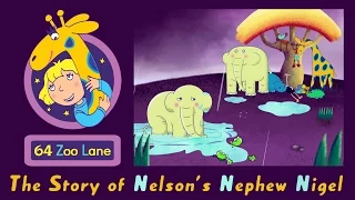 64 Zoo Lane - Nelson's Nephew Nigel S03E01 | Cartoon for kids