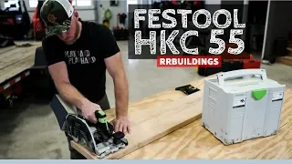 HKC 55 Festool Track Saw: Toolsday