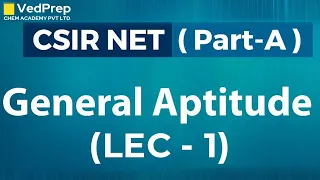 CSIR NET Part A Preparation | CSIR NET General Aptitude | CSIR NET Aptitude | Chem Academy