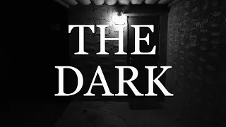 The Dark- Horror Short Film