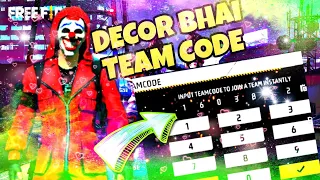 Decor bhai Team code and UID 💯 present real 😊