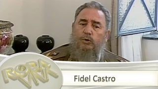 Roda Viva Retrô | Fidel Castro | 1990