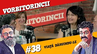 Podcast Vorbitorincii #38. Viață dăruindu-le