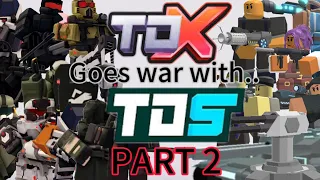 TDX goes war with TDS (Part 2) #meme #roblox #towerdefense #tdx