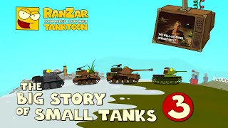 The Well-Deserved Reward 2021. A Great Story of Small Tanks: Chapter 3