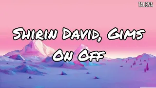 Shirin David - On Off (Lyric Video) ft. Gims