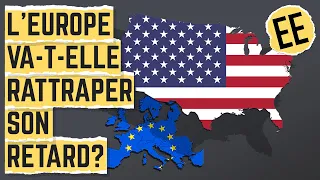 Pourquoi l'Europe est-elle toujours à la traîne par papport aux États-Unis ? | L'Économie Expliquée