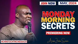 MONDAY SECRETS, 27TH MAY 2024 - Apostle Joshua Selma