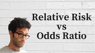 Relative Risk vs. Odds ratio