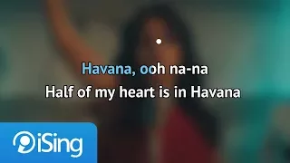Camila Cabello - Havana feat. Young Thug (karaoke iSing)