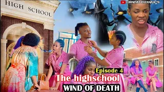 HIGHSCHOOL WIND OF DEATH EPISODE 4 #RECOMMENDED#TRENDING@LATEST NOLLYWOOD MOVIES